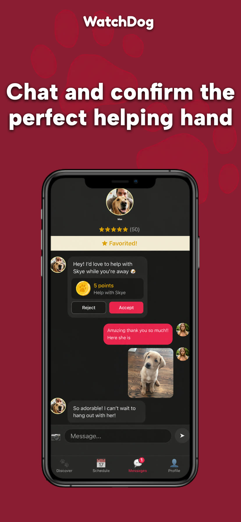 WatchDog step 3: chat and confirm the helping hand for your pup